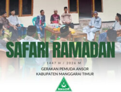 GP Ansor Manggarai Timur Gelar Safari Ramadan, Tebar Syiar Islam dan Ukhuwah